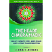 The Heart Chakra Magic: Unlock Infinite Love, Inner Peace, and Lasting Transformation