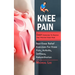 Knee Pain: Easy Exercises To Relieve And Prevent Knee Pain (Best Knee Relief Exercises For Knee Pain, Arthritis, Stiffness, Rehabilitation)