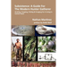 Subsistence: A Guide for the Modern Hunter Gatherer: Hunting, Trapping, Fishing & Foraging for a Living in Central Texas (Black & White Edition)