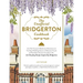 The Unofficial Bridgerton Cookbook: From the Viscount's Mushroom Miniatures and the Royal Wedding Oysters to Debutante Punch and the Duke's Favorite G