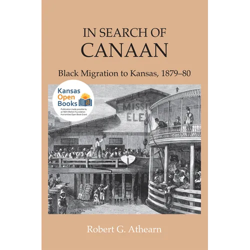 In Search of Canaan: Black Migration to Kansas, 1879-80