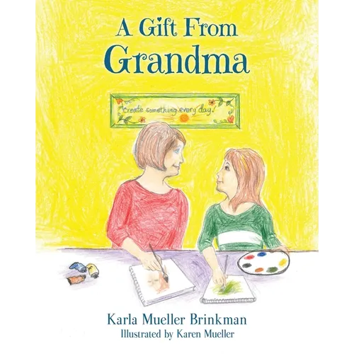 A Gift From Grandma