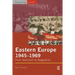 Eastern Europe 1945-1969: From Stalinism to Stagnation