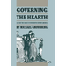 Governing the Hearth: Law and the Family in Nineteenth-Century America