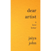 Dear Artist: A Love Letter
