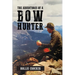 The Adventures of a Bow Hunter