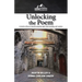 Unlocking the Poem: A Guide to Discovering Meaning through Understanding and Analysis