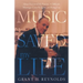 Music Saved My Life: How I Survived My Parents, A Difficult Marriage, Crazy Religion, and Being Gay