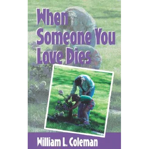 When Someone You Love Dies