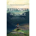 Rediscover the Dance: Rising Faith in the Aftermath of Trauma