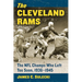 The Cleveland Rams: The NFL Champs Who Left Too Soon, 1936-1945