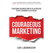 Courageous Marketing: The B2B Marketer's Playbook for Career Success