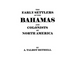 Early Settlers of the Bahamas and Colonists of North America