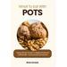 What to Eat with Pots: Using Whole Foods to Relieve Postural Orthostatic Tachycardia Syndrome