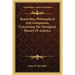 Researches, Philosophical And Antiquarian, Concerning The Aboriginal History Of America