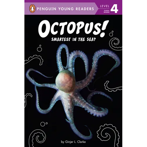 Octopus!: Smartest in the Sea?