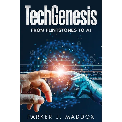 TechGenesis: From Flintstones to AI