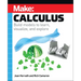 Make: Calculus: Build Models to Learn, Visualize, and Explore