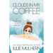 Clouds in my Coffee