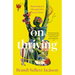 On Thriving: Harnessing Joy Through Life's Great Labors