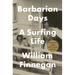 Barbarian Days: A Surfing Life