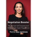 Negotiation Booster: The Ultimate Self-Empowerment Guide to High Impact Negotiations