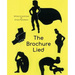 The Brochure Lied