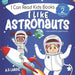 I Like Astronauts: Astronaut book for girls: Kids space book level 2