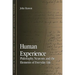 Human Experience: Philosophy, Neurosis, and the Elements of Everyday Life