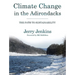 Climate Change in the Adirondacks: The Path to Sustainability