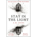 Stay in the Light: The Chilling Sequel to Hit Horror Novel the Watchers