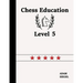 Chess Education Level 5