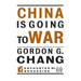 China Is Going to War