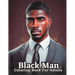 Adult Coloring Book Featuring Portraits of Diverse Black Men: Celebrating Black Men Through Art