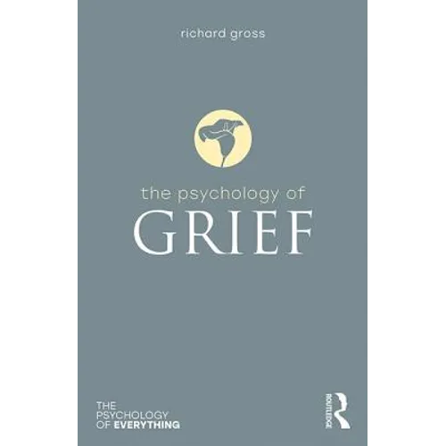 The Psychology of Grief