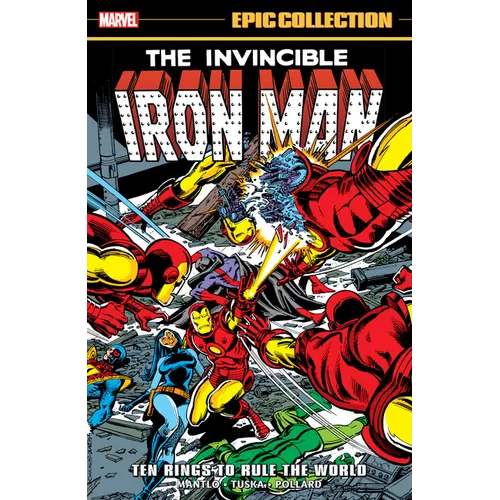 Iron Man Epic Collection: Ten Rings to Rule the World