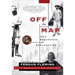 Off the Map: Tales of Endurance and Exploration