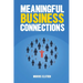 Meaningful Business Connections