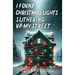 I Found Christmas Lights Slithering Up My Street