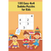 100 Easy 4x4 Sudoku Puzzles for Kids: Mini Sudoku Puzzle for Children / Ages 4-6 / Large Print / Handy Size