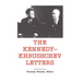 The Kennedy -Khrushchev Letters