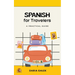 Spanish for Travelers: A Practical Guide