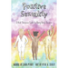 Positive Sexuality: A Kid's Inclusive Guide to Being Body Aware