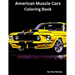 American Muscle Car Coloring Book