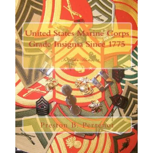 United States Marine Corps Grade Insignia Since 1775