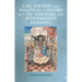 Law, Society and Political Culture in Late Medieval and Reformation Germany