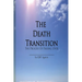 The Death Transition: The Process of Passing Over