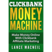 ClickBank Money Machine: Make Money Online With ClickBank Affiliate Marketing
