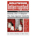 Hollywood, Interrupted: Insanity Chic in Babylon--The Case Against Celebrity