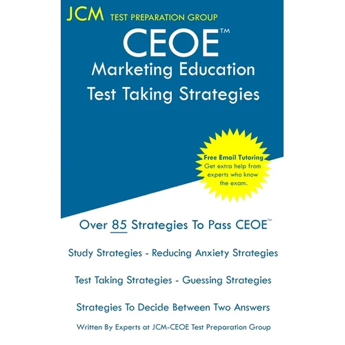 CEOE Marketing Education - Test Taking Strategies